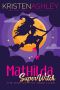 [Mathilda's Book of Shadows 02] • Mathilda, Superwitch Rise of the Dark Lord